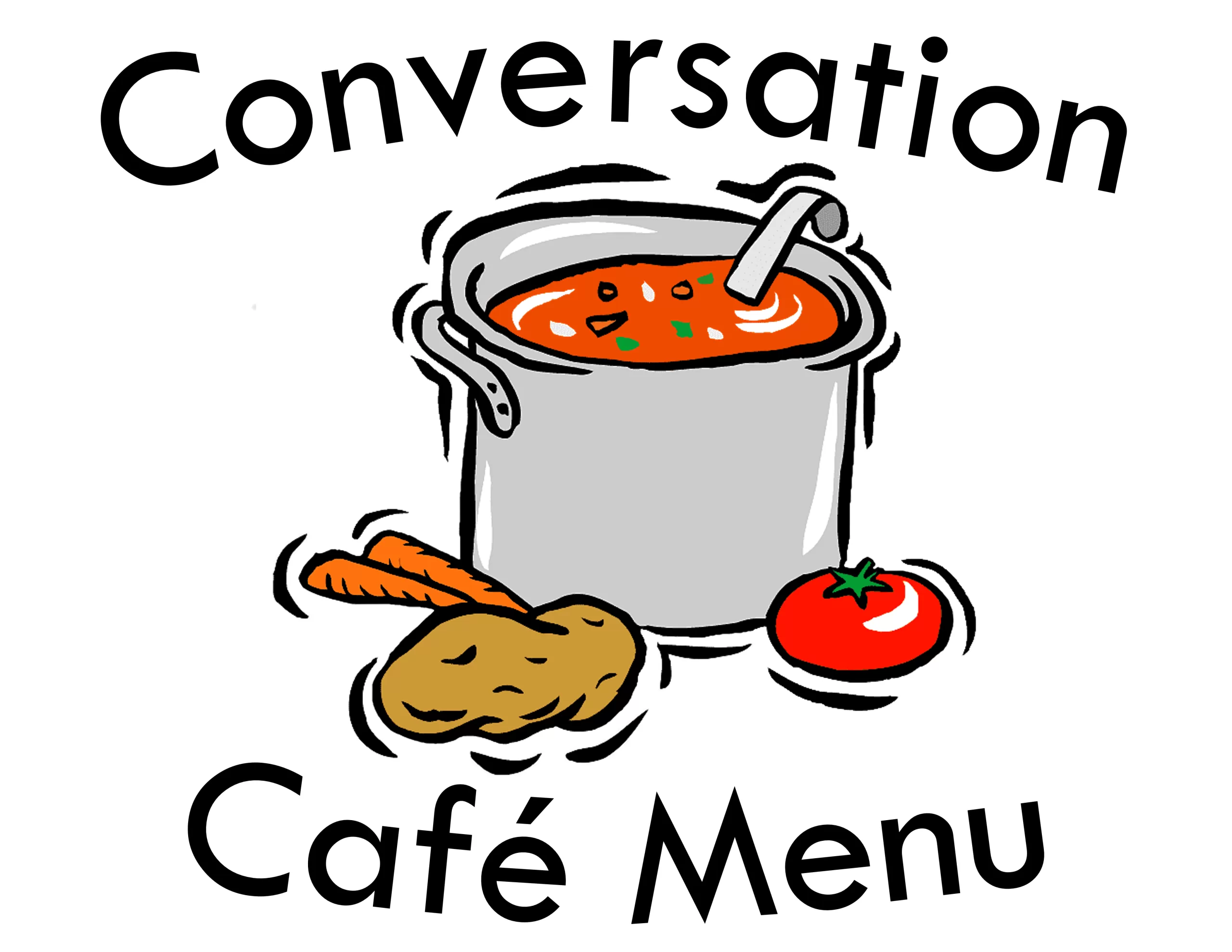 Conversation Cafe Menu graphic showing a soup pot with vegetables